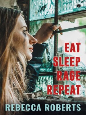 cover image of Eat. Sleep. Rage. Repeat.